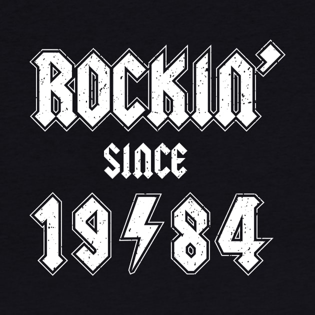 Rockin since 1984 birthday rocker gift by Daribo